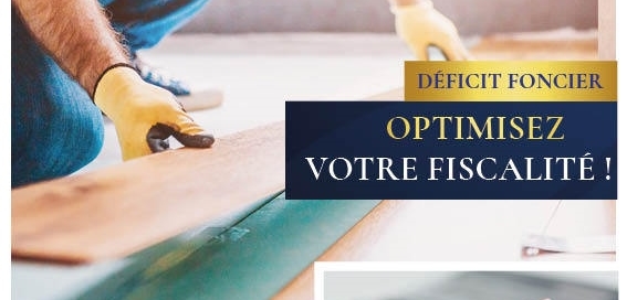 Déficit foncier optimisez votre fiscalité